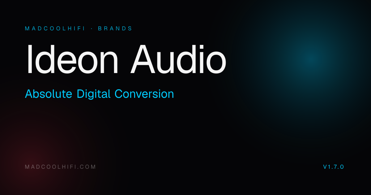 Ideon Audio · Mad Cool HiFi